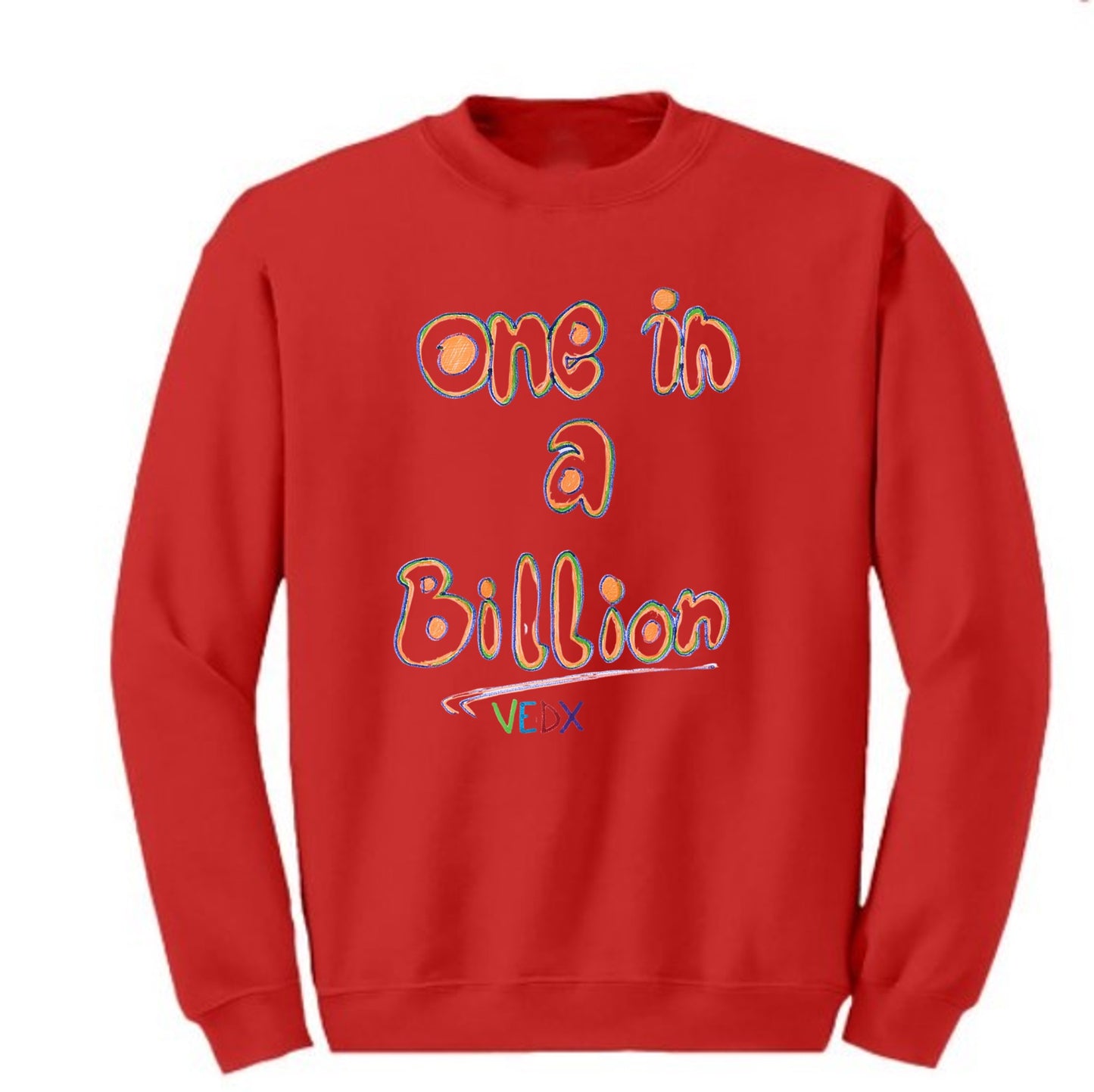 "1 in a Billion" Crew Sweatshirt (Kids/ Youth)