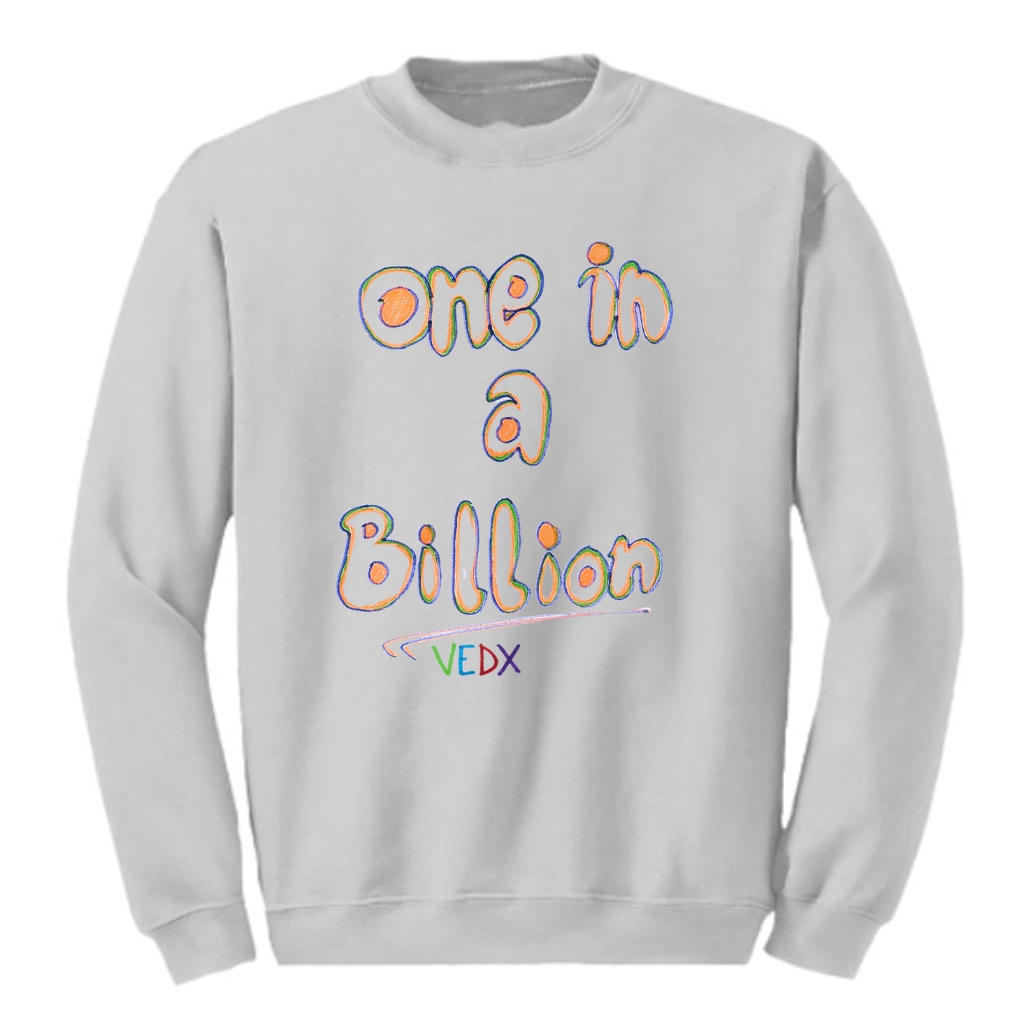 "1 in a Billion" Crew Sweatshirt (Kids/ Youth)